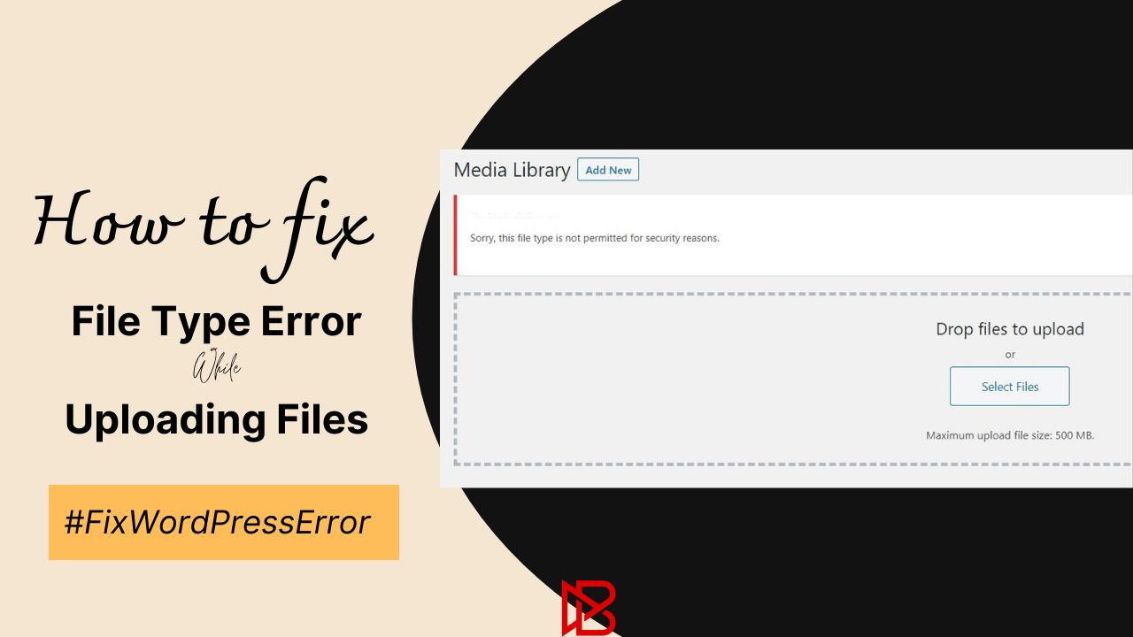 sorry File Type is not supported While Uploading Files
