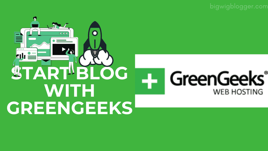 Start Blog with GreenGeeks Hosting